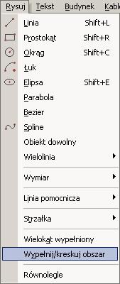 Wybrać polecenie Wypełnij/Kreskuj obszar: + Wskazać