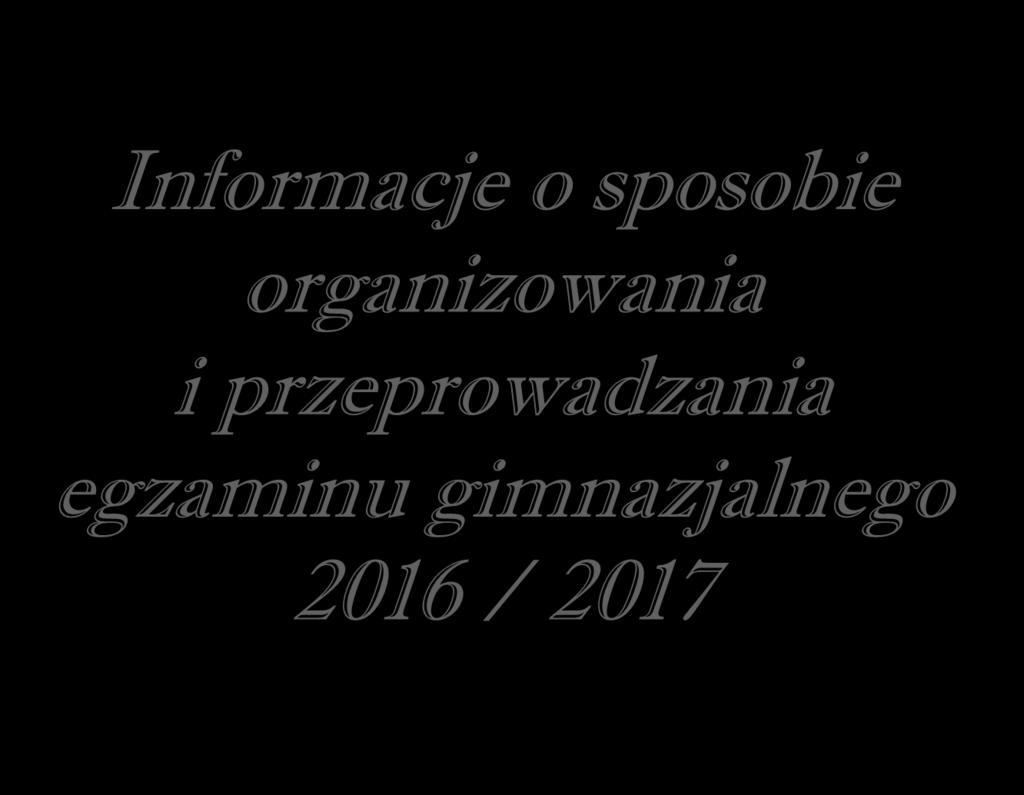 przeprowadzania egzaminu w klasie trzeciej