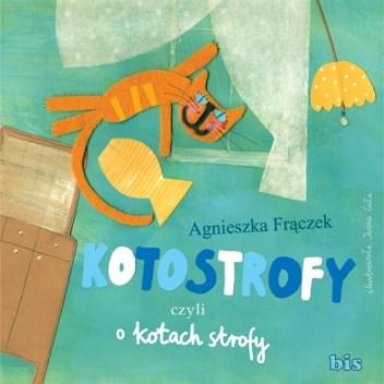 Agnieszka Frączek Kotostrofy