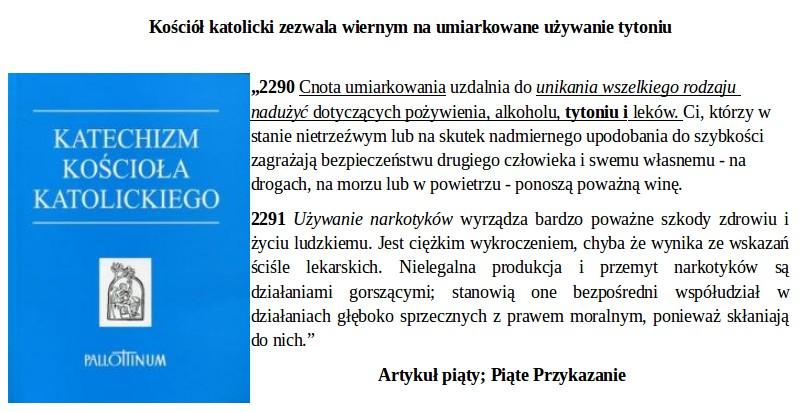 Katechizm Kościoła katolickiego na temat używek tytoniowych CYTATY Z DAWNIEJSZEJ LITERATURY ŚWIADKÓW JEHOWY - TEGO TYPU SZCZERE WYPOWIEDZI DOBRZE ŚWIADCZĄ O TYCH CHRZEŚCIJANACH Pilnie wyczekując