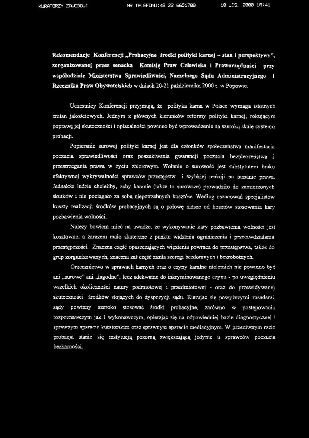 Sprawiedliwości, Naczelnego Sądu Administracyjnego i Rzecznika Praw Obywatelskich w dniach 20-21 października 2000 r, w Popowie.