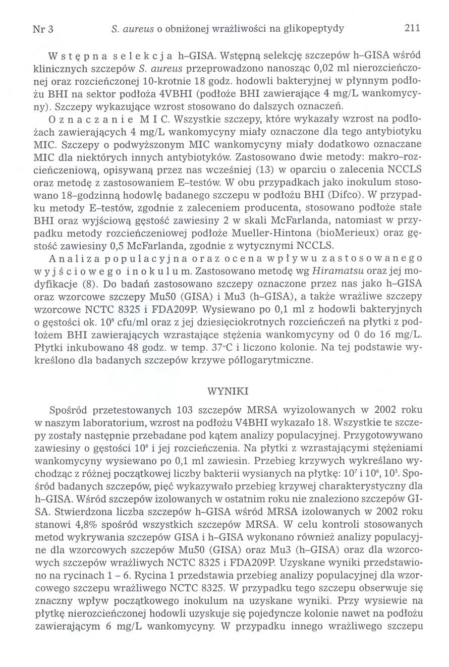 Nr3 S. aureus o obnizonej wrazliwosci na glikopeptydy w s t e P n a s e l e k c j a h-glsa. Wstepna selekcje szczepów h-gisa wsród klinicznych szczepów S.