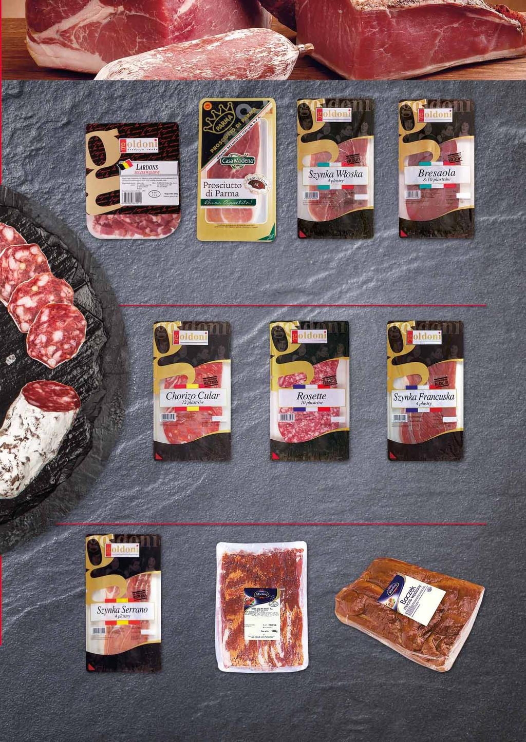 BOCZEK LARDONS 200 G SZYNKA PARMEŃSKA 80 G SZYNKA WŁOSKA PLASTRY 80 G BRESAOLA PLASTRY 80 G 93996528 36923837 38965935 17269499 CHORIZO CULAR PLASTRY 80 G 39672936