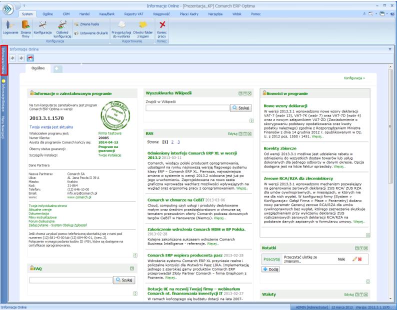 2 Konfiguracja 2.1 Sprawdzenie możliwości korzystania z serwisu współpracuje z Comarch ERP Optima od wersji 2010.7.1. Aby sprawdzić czy posiadamy aktualną wersję programu należy przejść na okno Informacje Online.