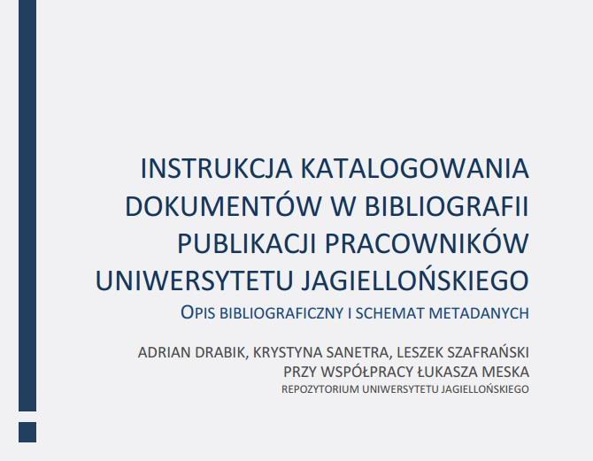 WYPEŁNIANIE PÓL Należy wypełniać wszystkie pola opisu bibliograficznego (w miarę możliwości), nawet gdy nie są zaznaczone jako obowiązkowe Można korzystać z Instrukcji katalogowania do pobrania