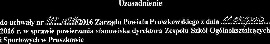 Uzasadnienie do uchwały nr.=ź?lł./:z2j@2016 Zarządu Powiatu Pruszkowsldego z dnia.:zźl:=ce#2e.śi.'.
