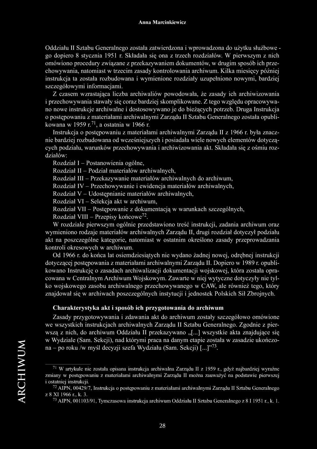 Kilka miesięcy później instrukcja ta została rozbudowana i wymienione rozdziały uzupełniono nowymi, bardziej szczegółowymi informacjami.