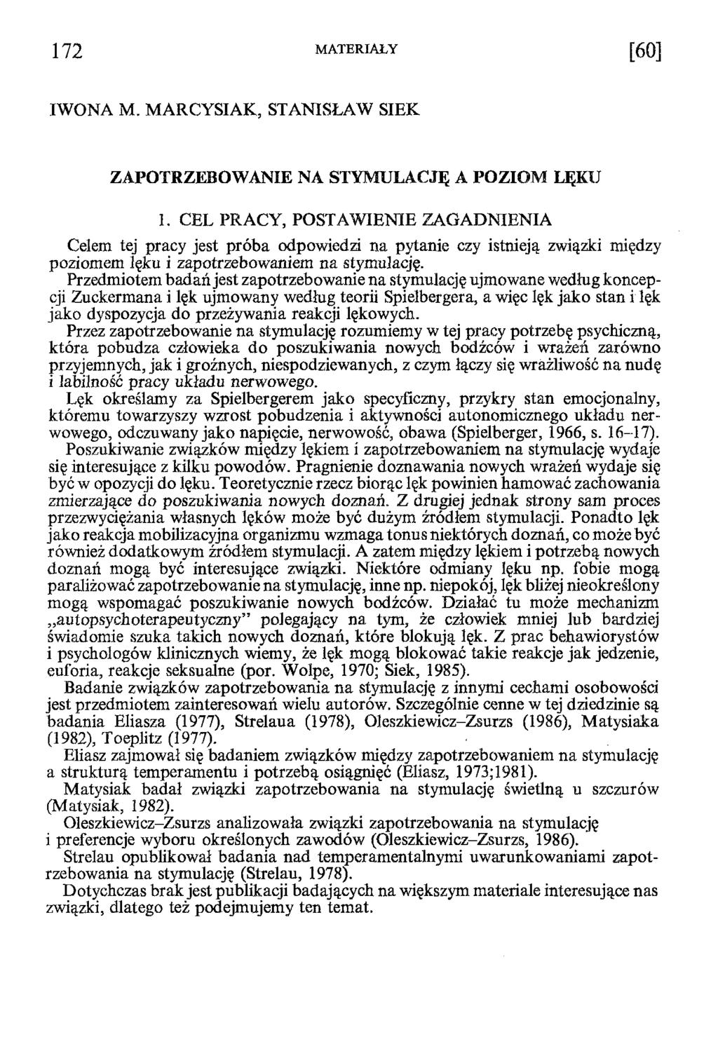 IWONA M. MARCYSIAK, STANISŁAW SIEK ZAPOTRZEBOWANIE NA STYMULACJĘ A POZIOM LĘKU 1.