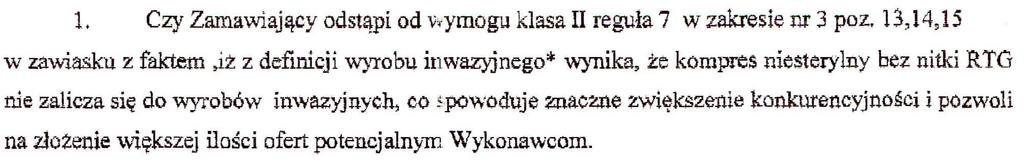 2 Należy mieć przy tym na uwadze treść art. 140 ust. 1 ustawy Pzp, zgodnie z którym zakres świadczenia wykonawcy wynikający z umowy powinien być tożsamy z jego zobowiązaniem zawartym w ofercie.