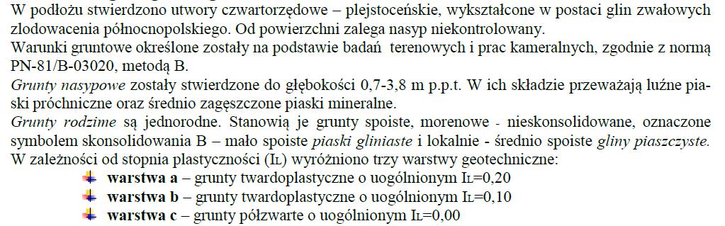 3. WARUNKI GRUNTOWO WODNE KATEGORIA GEOTECHNICZNA BUDYNKU Zgodnie z Rozporządzeniem Ministra Transportu, Budownictwa i Gospodarki Morskiej z dnia 25 kwietnia 2012 r.