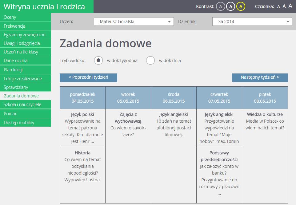 Przeglądanie widoku Zadania domowe Rodzice i uczniowie mogą w widoku dziennym i tygodniowym przeglądać zadania domowe wpisane przez nauczycieli.