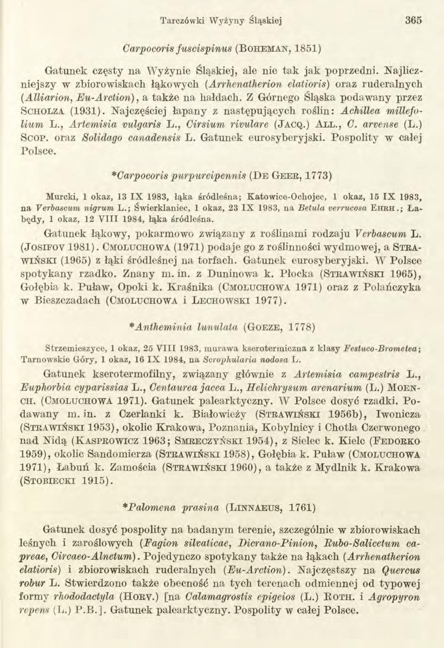 Tarczówki W yżyny Śląskiej 365 Garpocoris fuscispinus ( B o h e m a n, 1851) G atunek częsty na W yżynie Śląskiej, ale nie ta k jak poprzedni.