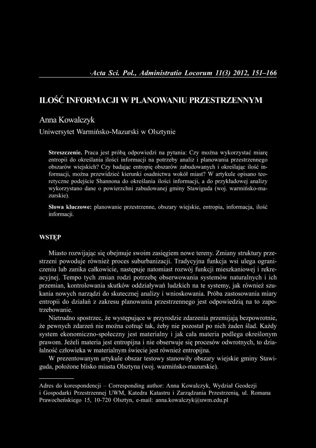 Czy badając entropię obszarów zabudowanych i określając ilość informacji, można przewidzieć kierunki osadnictwa wokół miast?