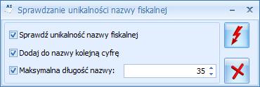 Sprawdzanie unikalności nazw fiskalnych po wywołaniu funkcji generowane jest okno, w którym znajdują się trzy parametry: Rys 34.