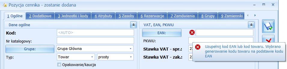 Jeśli parametr Generuj kod EAN automatycznie przy dodawaniu nowej karty jest wyłączony, to użytkownik nie będzie mógł zapisać karty towaru bez wygenerowania/wpisania kodu EAN lub ręcznego