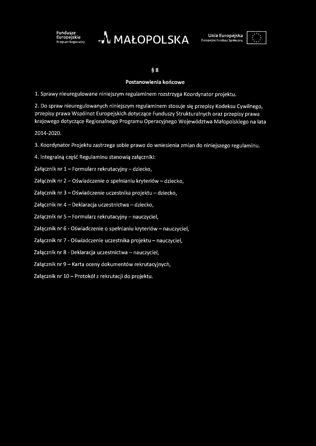 Program Regionalny ł1\ MAŁOPOLSl<A t urop<?