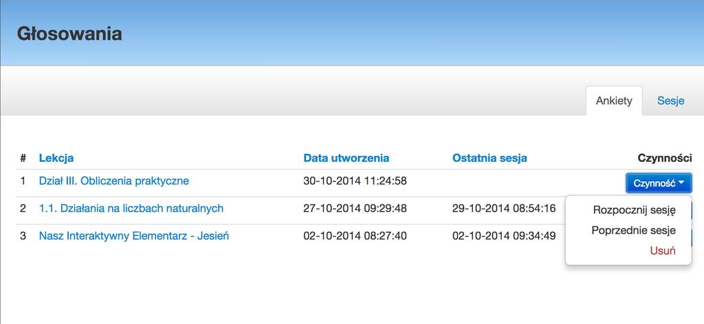 Wskazana lekcja zostanie dodana do Twojej listy ankiet i nastąpi automatyczne przekierowanie na stronę Głosowania. 3.