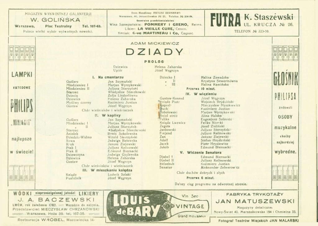 MAGAZYN WYKWINTNFJ GALANItHJi W. eolińska Wjrsiawa, Plac Teatralny Tel. 107-G3. Poleca wielki wybór wytwornych nowos. i. Dom Hondlowr ANTUNI BERNHWRD Wfłniawa. *1, Joiuiolimłliło Jw ii, Tclelon At!0«.