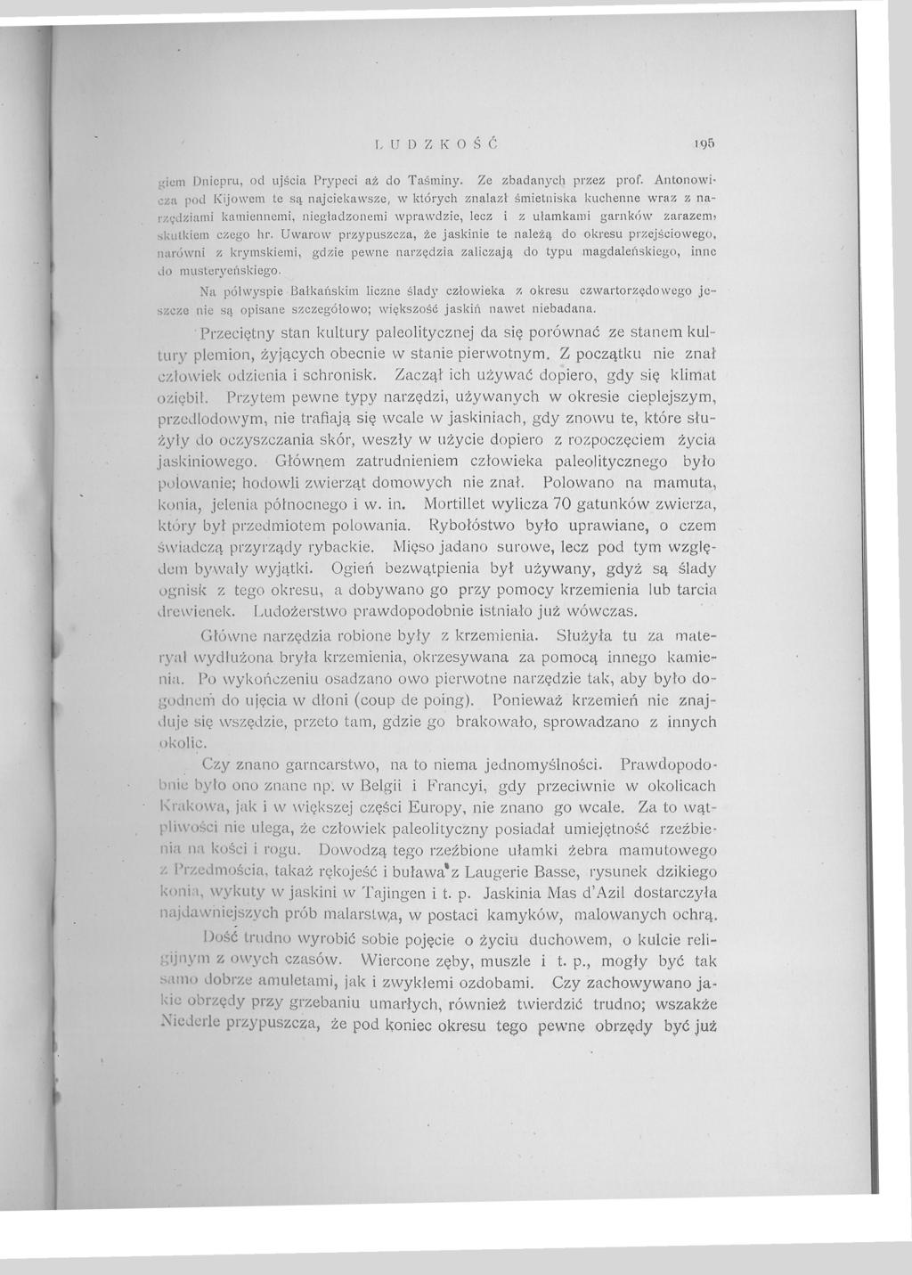 L U D Z К O Ś Ć hj5 uiem Dniepru, od ujścia Prypeci aż do Taśminy. Ze zbadanych przez prof.