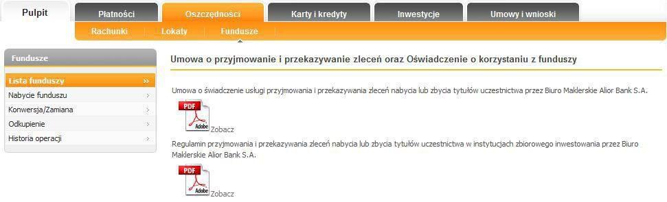 Następnie wyświetlone zostaną dokumenty w formie plików PDF: Umowa o świadczenie usługi przyjmowania i przekazywania zleceń nabycia lub zbycia tytułów uczestnictwa przez Biuro Maklerskie Alior Bank S.