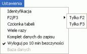 7. Funkcje Menu. Zaimplementowane w programie opcje menu, dostępne są jedynie dla użytkowników o określonych prawach dostępu. 7.1. Ustawienia.