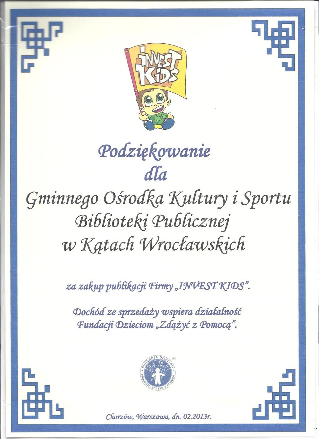 Poprzez zakup nowości książkowych dla dzieci, Biblioteka Gminnego Ośrodka Kultury i Sportu w