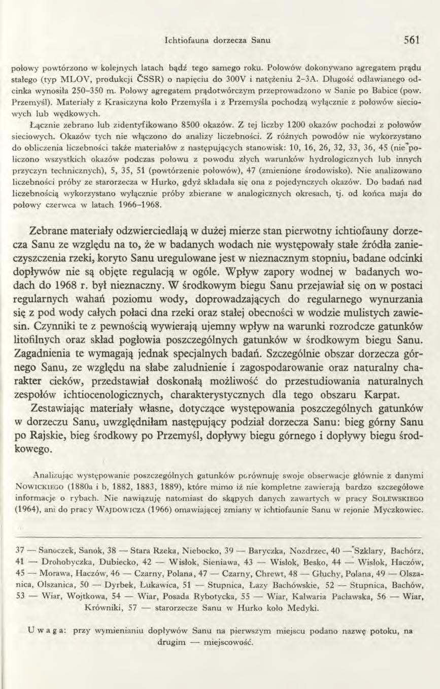 Ichtiofauna dorzecza Sanu 561 połow y p o w tó rzo n o w kolejn y ch latach b ąd ź tego sam ego roku.