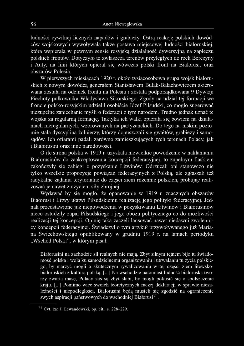 56 Aneta Niewęgłowska ludności cywilnej licznych napadów i grabieży.