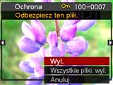 Ochrona zdjęcia przed usunięciem (Ochrona) [p] (PLAY) * [SET] * MENU * Zakładka PLAY * Ochrona Wł. Wszystkie pliki: wł. Chroni określone pliki.