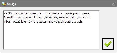 W następnej kolejności pojawi się okno informujące o 30-dniowym terminie ważności gwarancji na oprogramowanie.
