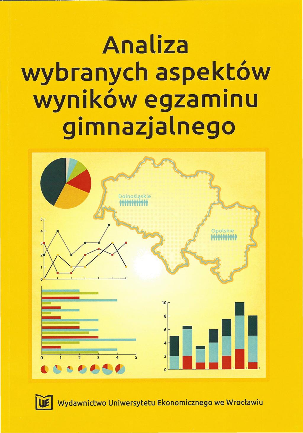 Analiza wybranych aspektów wyników egzaminu gimnazjalnego jy@] Wydawnictwo Uniwersytetu