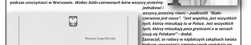 Minister Adam Kwiatkowski wręczył w imieniu prezydenta Dudy polskie flagi.