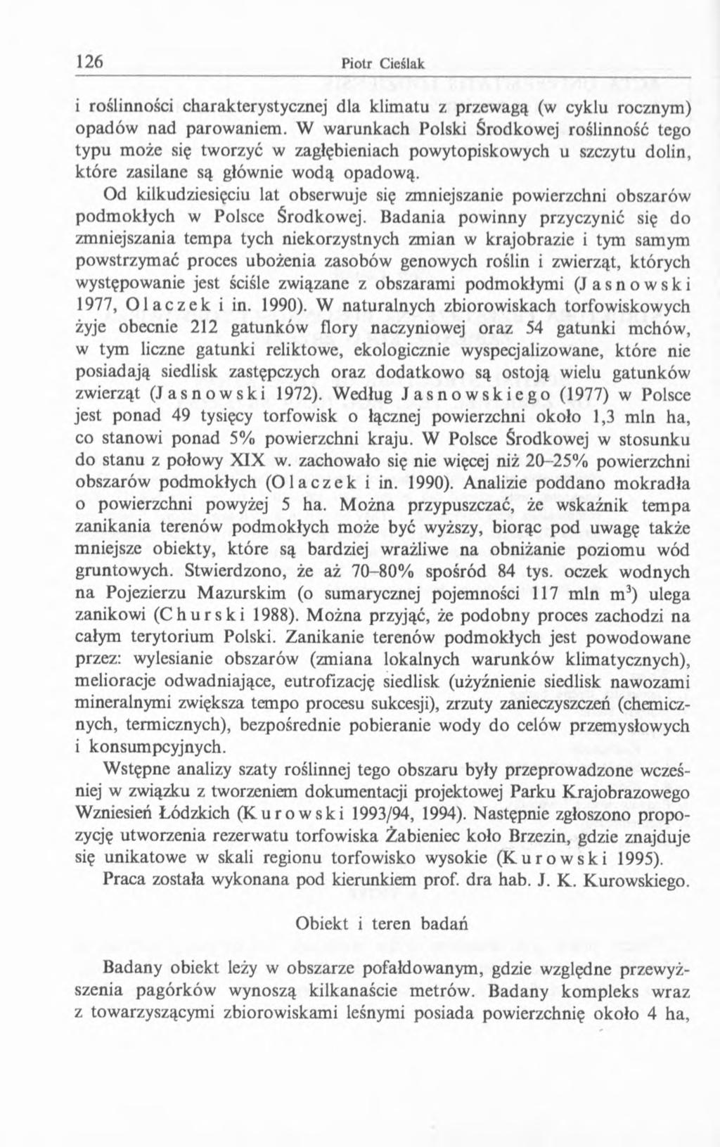 i roślinności charakterystycznej dla klimatu z przewagą (w cyklu rocznym) opadów nad parowaniem.