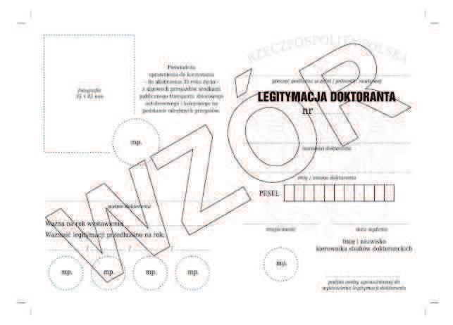 Wzór nr 56a do 29 i 34 Opis: 1) format po z oeniu A7 (74 mm x 105 mm); 2) strony wewntrzne legitymacji wykonane na papierze offsetowym, o gramaturze 80 g/m 2 ; 3) strony wewntrzne legitymacji pokryte