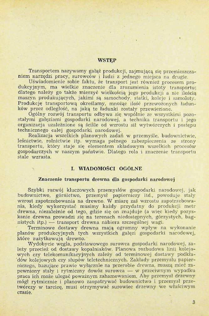 WST^P Transportern nazywamy galaž produkcji, zajmujaca. sie. przemieszczaniem närze,dzi pracy, surowcow i ludzi z jednego miejsca na drugie.