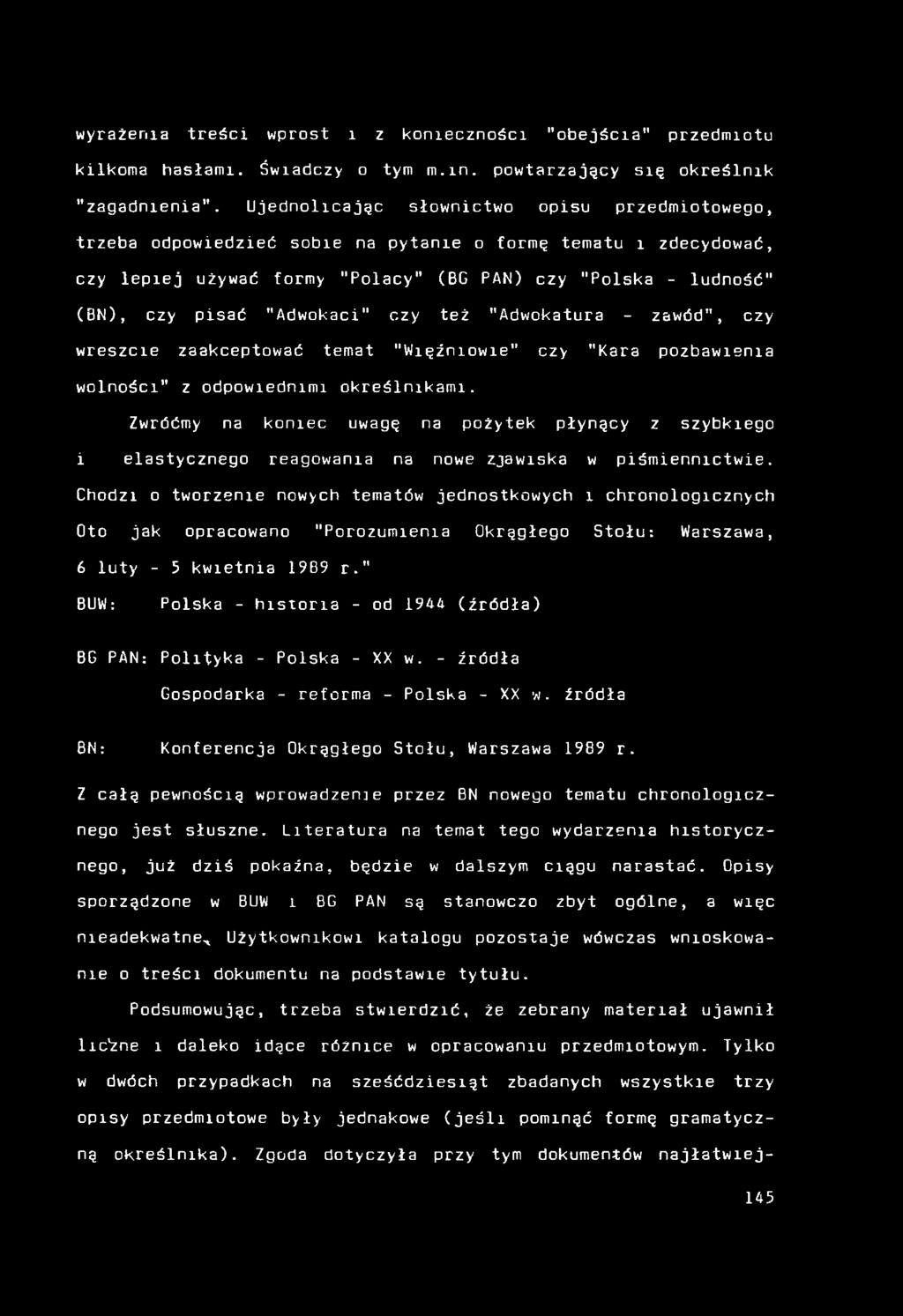 "Adwokaci" czy też "Adwokatura - zawód", czy wreszcie zaakceptować temat "Więźniowie" czy "Kara pozbawienia wolności" z odpowiednimi określnikami.