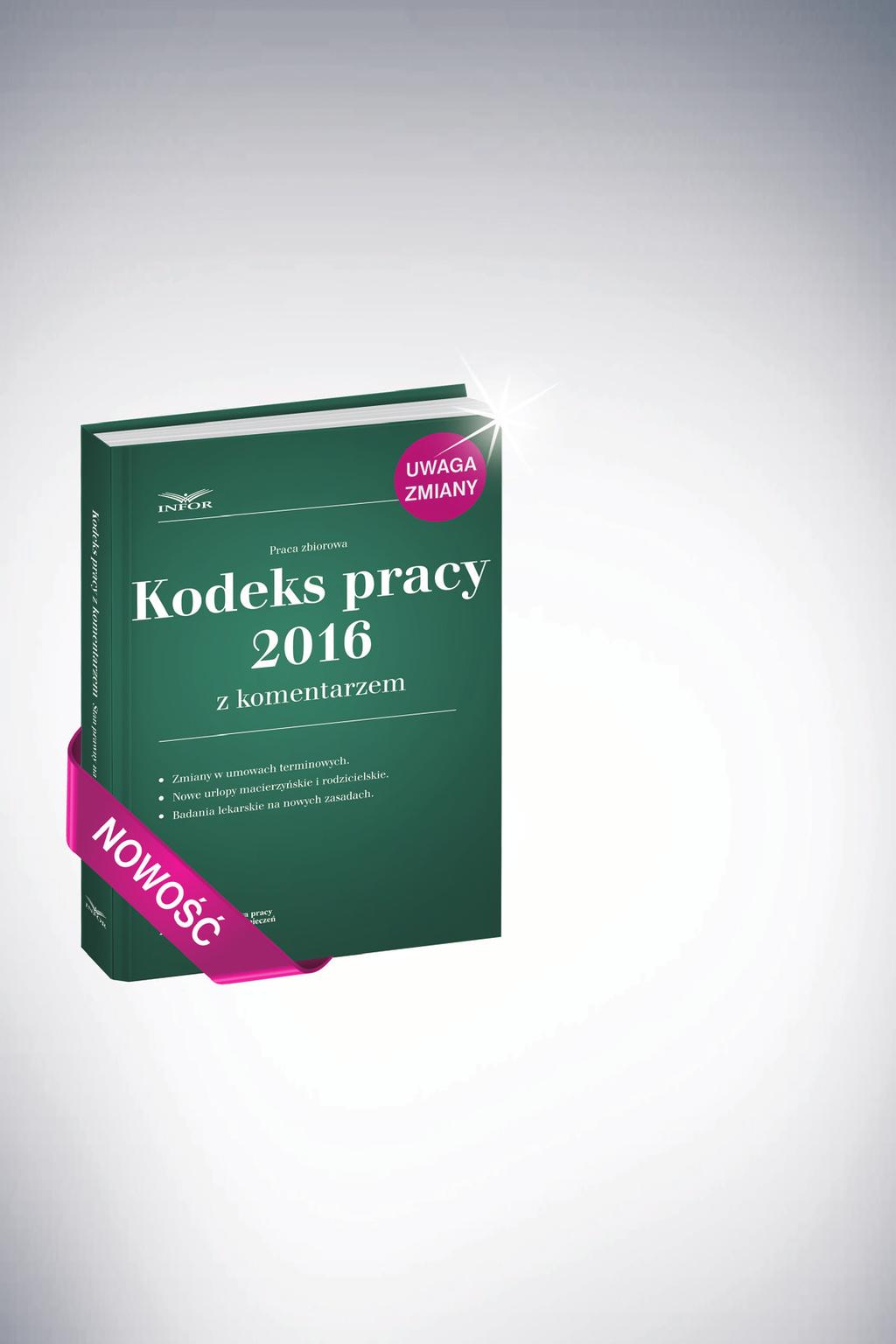 Rewolucyjne zmiany w Kodeksie pracy na 2016 rok!