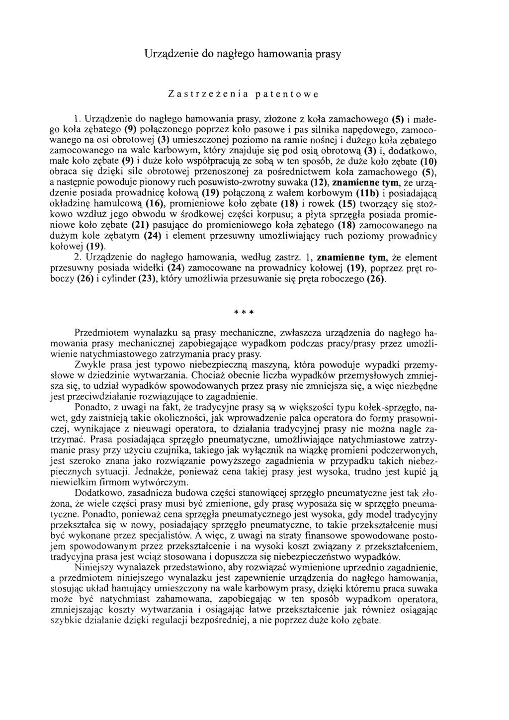 Urządzenie do nagłego hamowania prasy Zastrzeżenia patentowe 1.