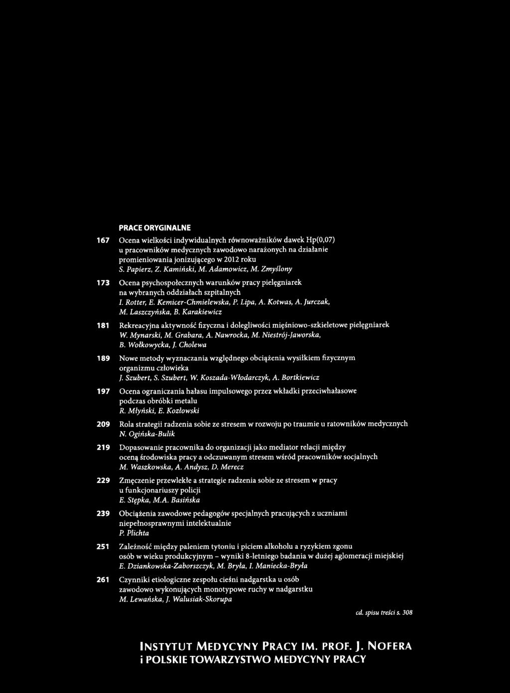 Bortkiewicz 197 Ocena ograniczania hałasu impulsowego przez wkładki przeciwhałasowe podczas obróbki metalu R. Młyński, E.