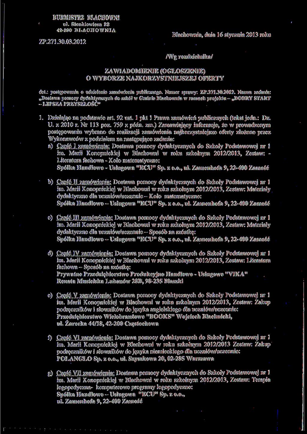 BURMISTRZ BLACHOWNI ul. Sienkiewicza 22 42-290 B L A C H O W N I A ZP.271.30.03.