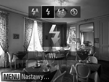 Lampa błyskowa Zdjęcia Włączanie lampy błyskowej Lampa błyskowa może działać przy każdym wykonywanym zdjęciu.