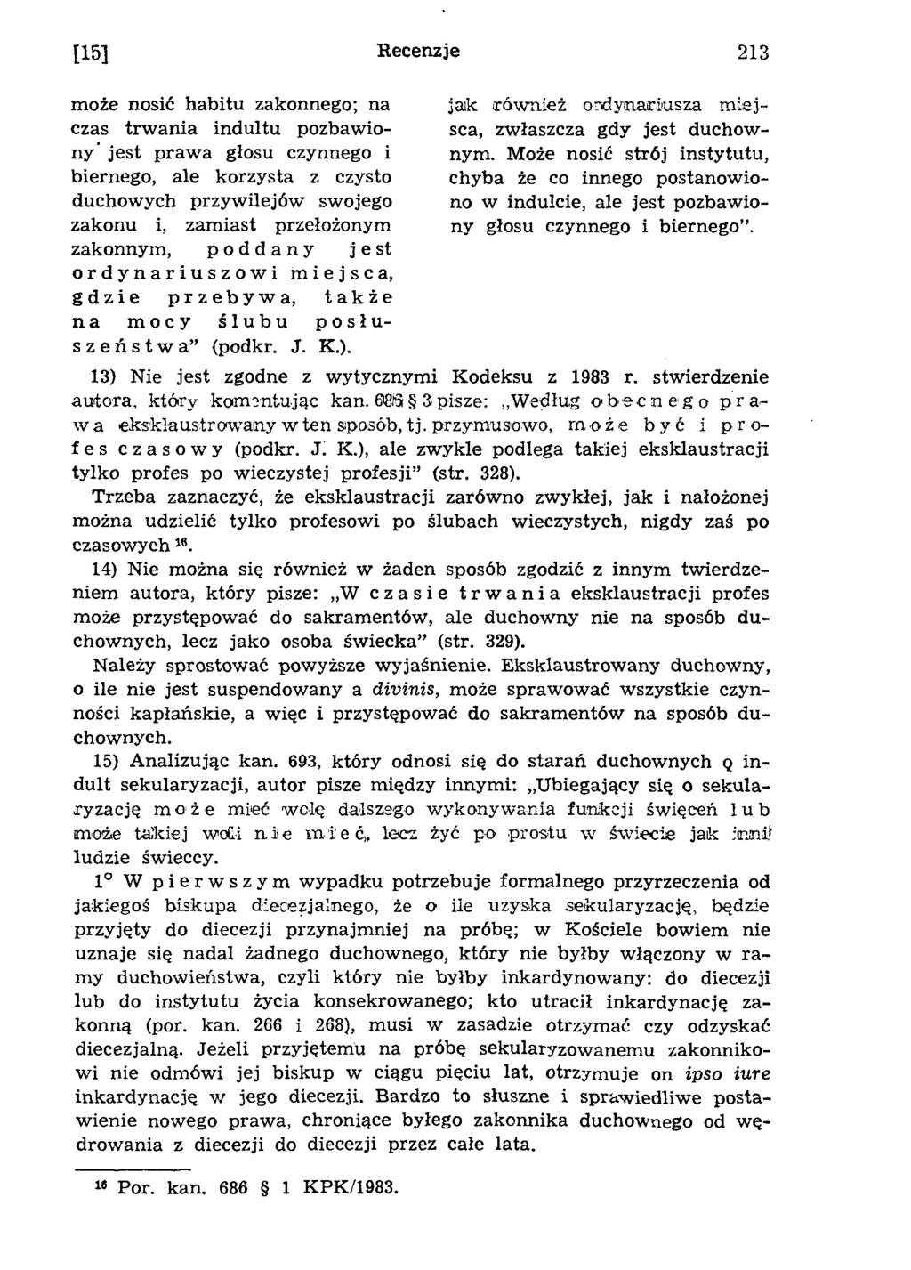 [15] Recenzje 213 jaik również ordynariusza miej- sca, zwłaszcza gdy jest duchow nym.