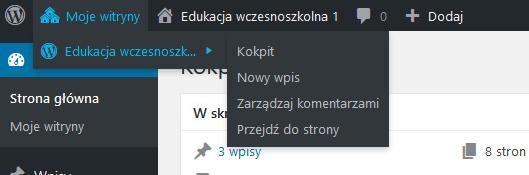 6. Po najechaniu na napis Moje witryny rozwinie się menu Twojego bloga. 7.