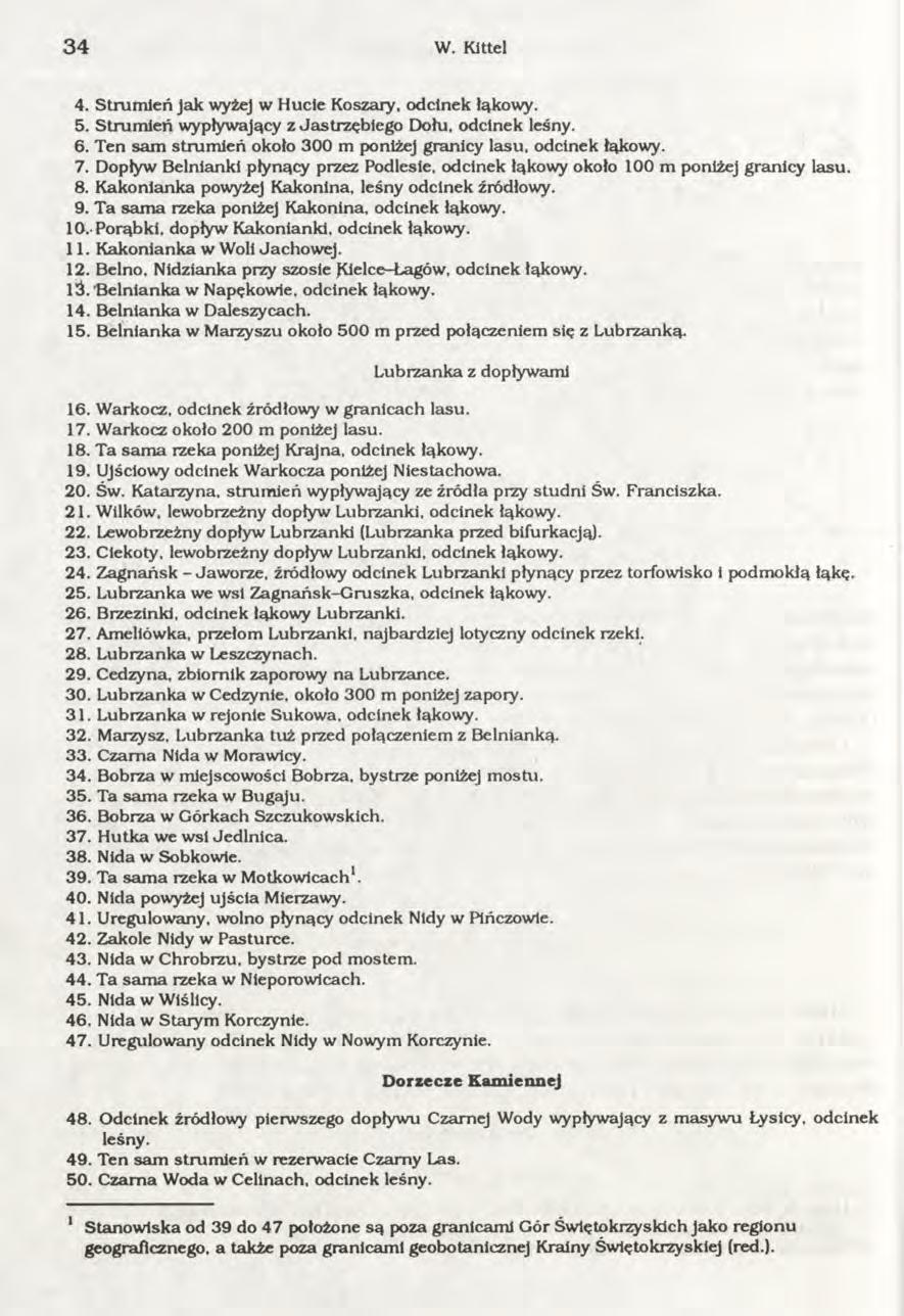 3 4 W. Klttel 4. S trum ień Jak wyżej w Hucie Koszary, odcinek łąkowy. 5. S trum ień wypływający z Jastrzębiego Dołu, odcinek leśny. 6.