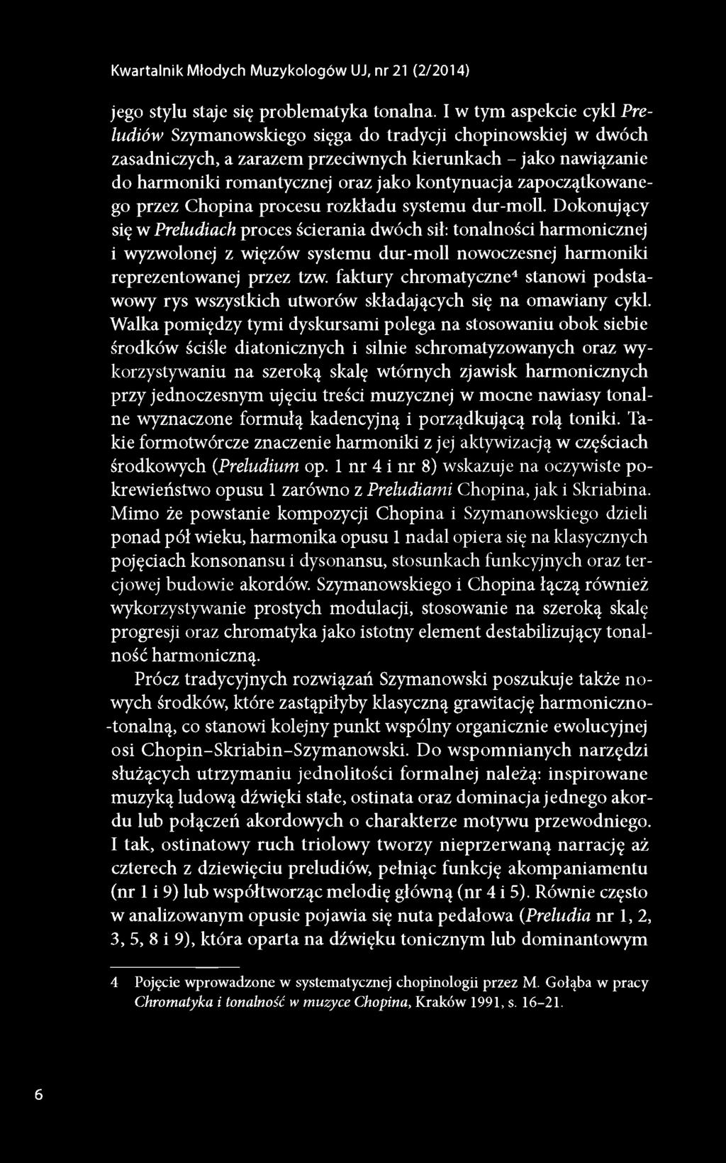zapoczątkowanego przez Chopina procesu rozkładu systemu dur-moll.