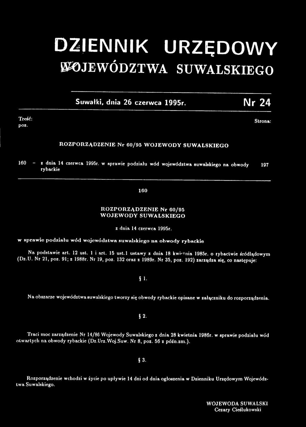 91; z 1988r. Nr 19, poz. 132 oraz z 1989r. Nr 35, poz.
