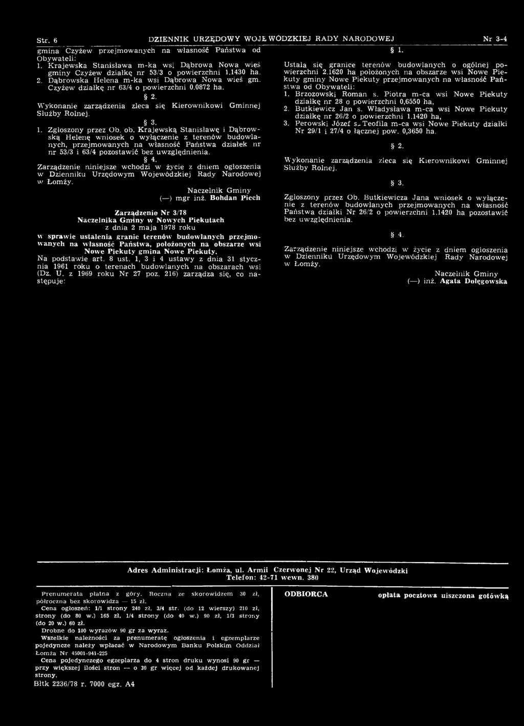 Bohdan Piech Zarządzenie Nr 3/78 Naczelnika Gminy w Nowych Piekutach z dnia 2 m aja 1978 roku w sprawie ustalenia granic terenów budowlanych przejmowanych na własność Państwa, położonych na obszarze