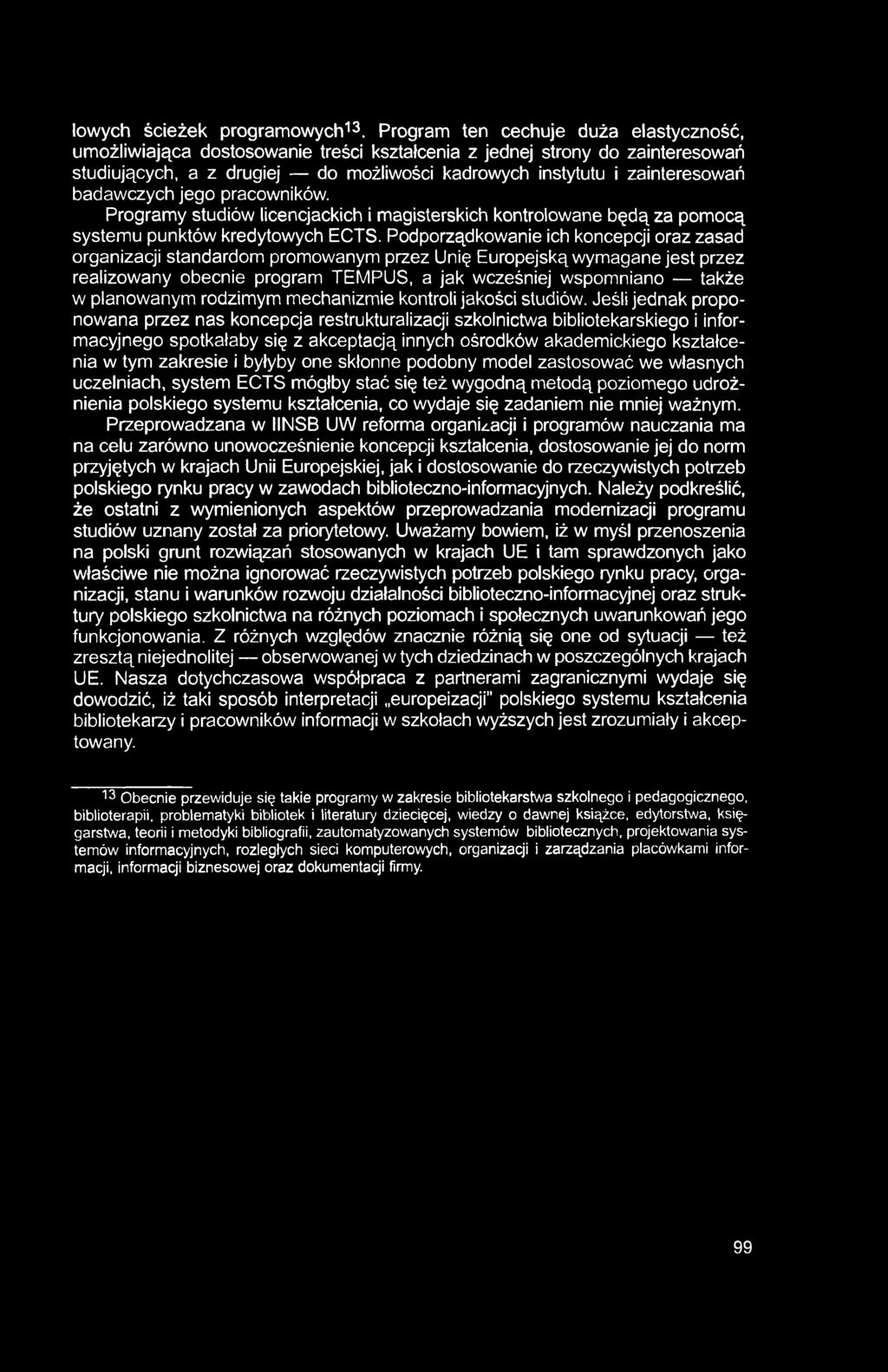 lowych ścieżek programowych13.