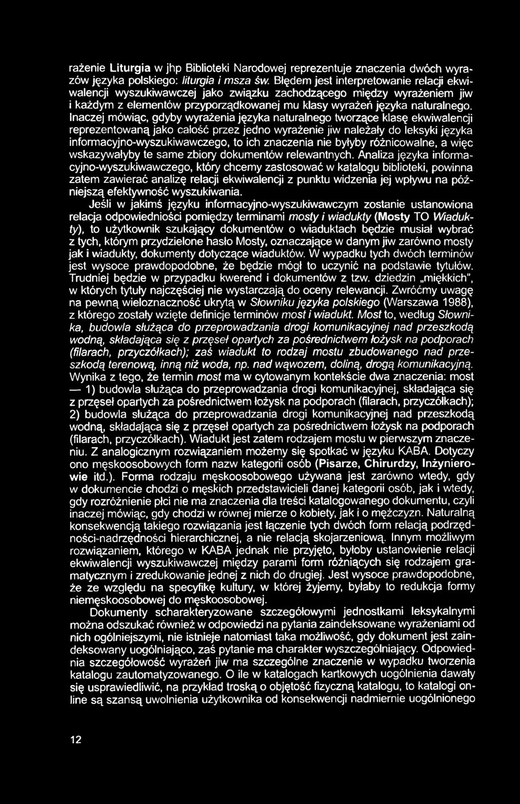 rażenie Liturgia w jhp Biblioteki Narodowej reprezentuje znaczenia dwóch wyrazów języka polskiego: liturgia i msza św.