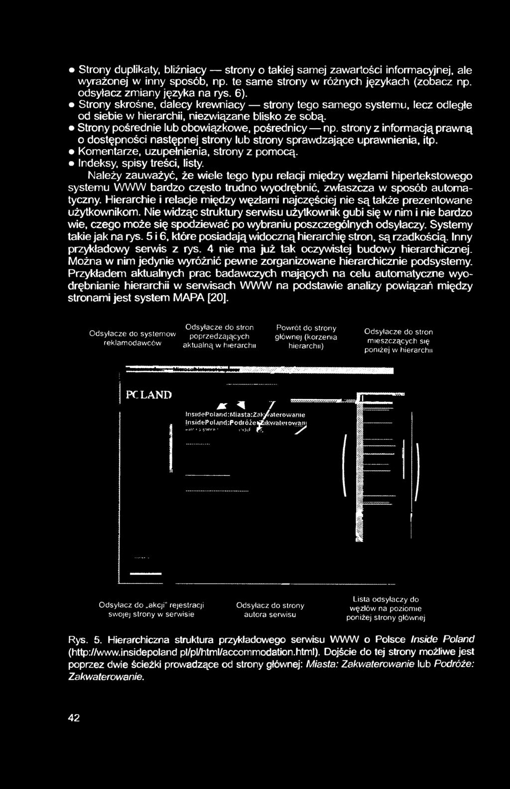 strony z informacją prawną o dostępności następnej strony lub strony sprawdzające uprawnienia, itp. Komentarze, uzupełnienia, strony z pomocą. Indeksy, spisy treści, listy.